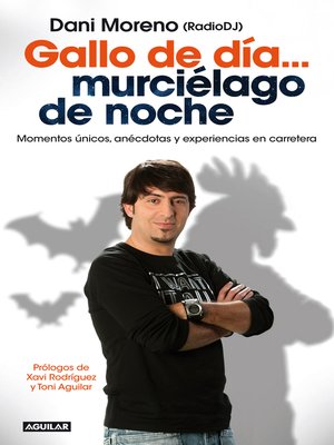 cover image of Gallo de día murciélago de noche